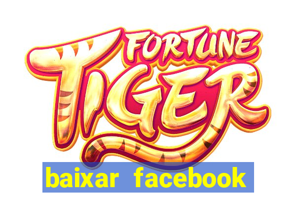 baixar facebook lite baixaki